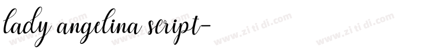 lady angelina script字体转换